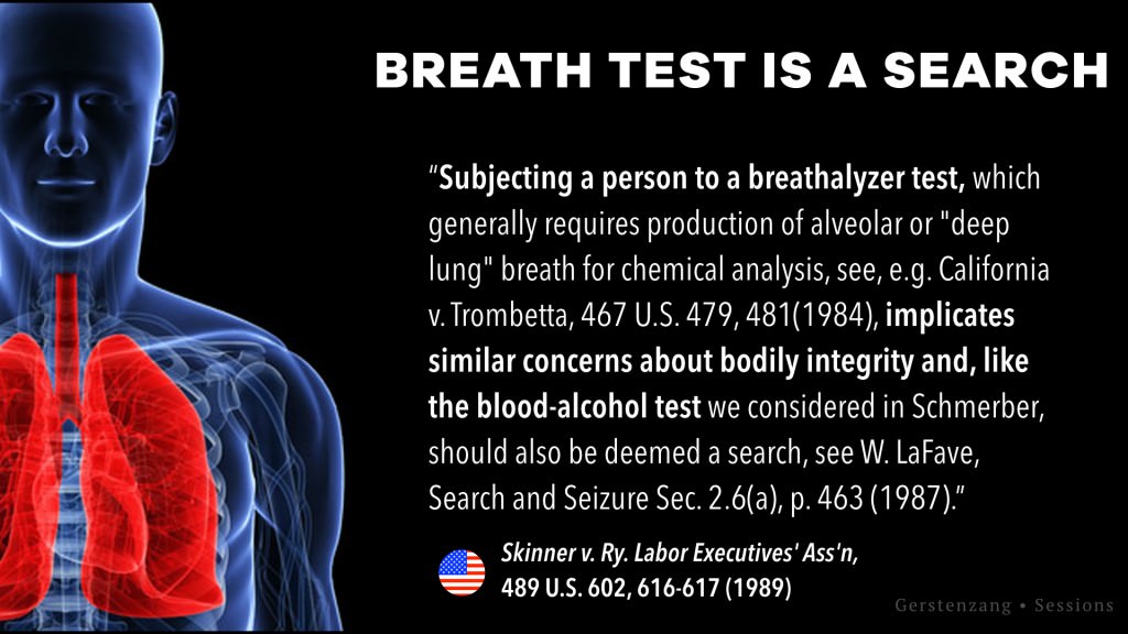 A breath test is a search under the Fourth Amendment